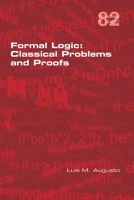 Formal Logic: Classical Problems and Proofs 1848903170 Book Cover