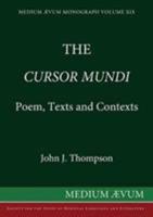 The Cursor Mundi: Poem, Texts and Contexts (Medium Aevum Monographs) 0907570127 Book Cover