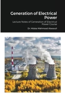 Generation of Electrical Power 1728885256 Book Cover
