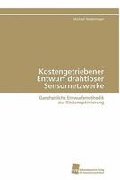 Kostengetriebener Entwurf Drahtloser Sensornetzwerke 3838125916 Book Cover