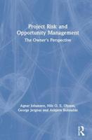 Project Risk and Opportunity Management: The Owner's Perspective 1138365815 Book Cover