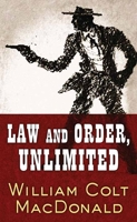 Law and Order, Unlimited: A Gregory Quist Story 1638089701 Book Cover