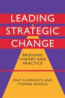 Leading Strategic Change: Bridging Theory and Practice 0521849470 Book Cover
