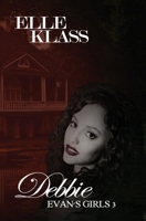 Debbie : A Haunting and Chilling Horror 1951017188 Book Cover