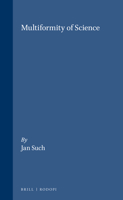 Multiformity of Science 9042009381 Book Cover