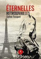 Éternelles retrouvailles B0BHL7DJJJ Book Cover