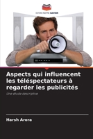 Aspects qui influencent les téléspectateurs à regarder les publicités 6205617927 Book Cover