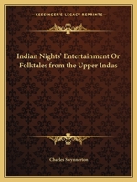 Indian Nights' Entertainment Or Folktales from the Upper Indus 0766162923 Book Cover