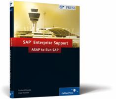 SAP Enterprise Support: ASAP to Run SAP 1592293492 Book Cover