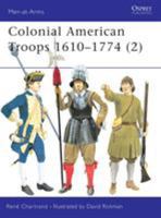 Colonial American Troops 1610–1774 (2) 184176325X Book Cover