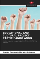 Educational and Cultural Project Participando Ando 6207066855 Book Cover