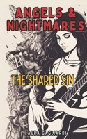 Angels & Nightmares: The Shared Sin B0CSXDZSG8 Book Cover