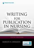 Writing for Publication in Nursing 0781725550 Book Cover
