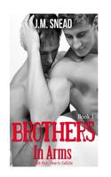 Brothers In Arms, Book 1: Hearts Collide 1501052926 Book Cover