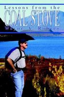Lessons from the Coal Stove 1410783057 Book Cover