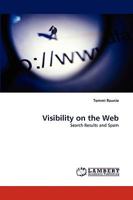 Visibility on the Web: Search Results and Spam 3838342984 Book Cover
