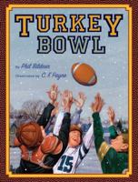 Turkey Bowl 0689878966 Book Cover