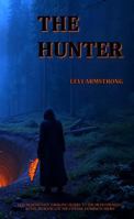 The Hunter: Book 2 of the Eternal Dominion Series B0FKZVFJSJ Book Cover