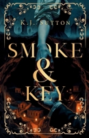 Smoke and Key B0H11STT3X Book Cover