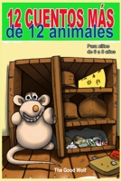 12 cuentos más de 12 animales B0BW2Y4DFW Book Cover