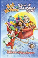 Mrs. Claus and The School of Christmas Spirit 0989816648 Book Cover