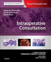 Intraoperative Consultation: A Volume in the Series: Foundations in Diagnostic Pathology 1455748234 Book Cover