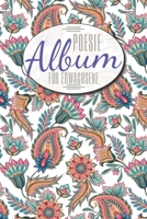 Poesiealbum für Erwachsene: Freundschaftsbuch mit Platz für mehr als 50 Personen mit Name, Geburtstag B0884JYGR1 Book Cover