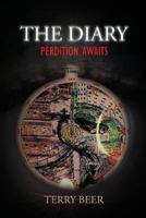 The Diary: Perdition Awaits 1948928515 Book Cover