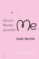 Escuto-me, Revelo-me, Levanto-me: Eu. Amanhã. Melhor. (Portuguese Edition) B0CLXD72N6 Book Cover