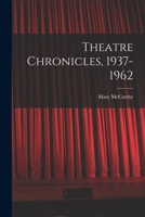 Mary McCarthy's Theatre Chronicles 1583483934 Book Cover