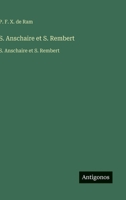 S. Anschaire et S. Rembert: S. Anschaire et S. Rembert (French Edition) 356374999X Book Cover