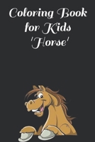 Coloring Book for Kids - Horse B0BM3MFMHV Book Cover