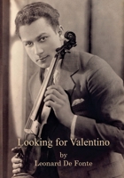 Looking for Valentino 0998709840 Book Cover