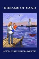 Dreams of Sand 0989541509 Book Cover