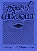 75 Years of Chevrolet 0912612258 Book Cover