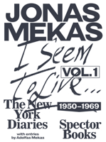 I Seem to Live. The New York Diaries, 1950 – 2011 395905288X Book Cover