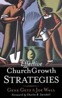 Effective Church Growth Strategies 0849913632 Book Cover