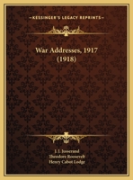 War Addresses 1917 1104525860 Book Cover