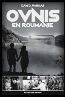 OVNIS EN ROUMANIE (French Edition) B08673L2Y5 Book Cover