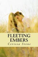 Fleeting Embers 1503193918 Book Cover