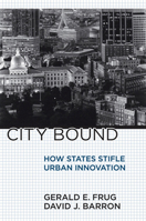 City Bound: How States Stifle Urban Innovation 0801445140 Book Cover