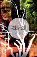 Yanagai! Yanagai! (Current Theatre) 1925005771 Book Cover