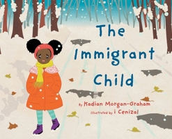 The Immigrant Child 0228836581 Book Cover
