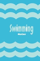 swimming Notes: Swimming Coaches Gifts Blank Lined Notebook Paperback For Swimmers Training Girls Boys Kids Teachers Instructor For Taking Note, Lessons And Ideas. Perfect As Gifts For Swimming Lovers 170401770X Book Cover