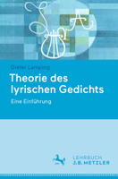 Theorie Des Lyrischen Gedichts: Eine Einführung 3662694700 Book Cover