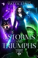Of Storms and Triumphs (Thunderbird Academy) B088B24LLK Book Cover