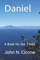 Daniel: A Book for Our Times 1076652727 Book Cover