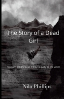 The Story of a Dead Girl 1678003042 Book Cover