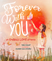 Forever with You: An Assurance of Love Through Generations 1960492004 Book Cover