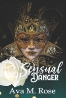 Sensual Danger: The Sensual Series B0BBQ18FH7 Book Cover